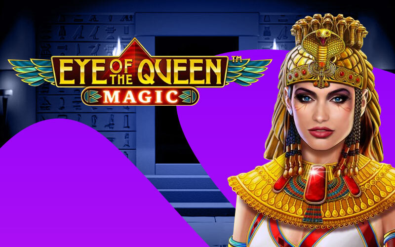 Eye of the Queen™